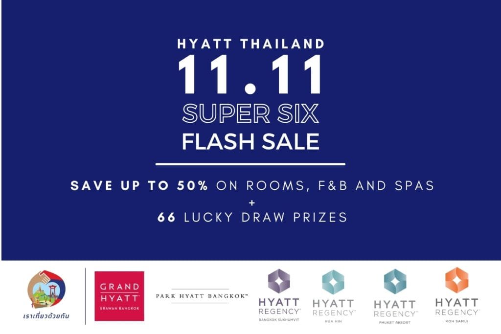 11.11 Super Six Flash Sales &#8211; Hyatt Thailand